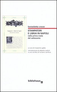 Stampatori e librai in Napoli nella prima metà del Settecento