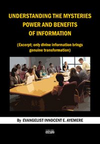 Understanding the mysteries power and benefits of information. (Excerpt; only …