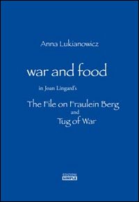 War and food in Joan Lingard's. The file on Fraulein …