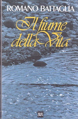 Fiume della vita (il)