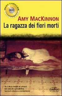 Ragazza dei fiori morti (La)