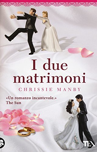 Due matrimoni (I)