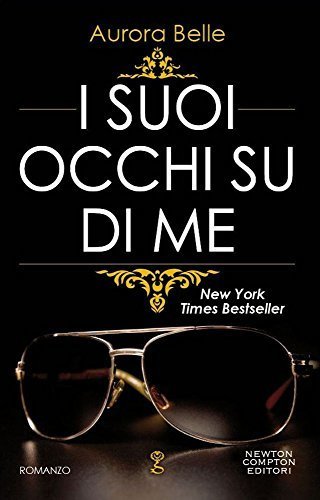 Suoi occhi su di me (I)