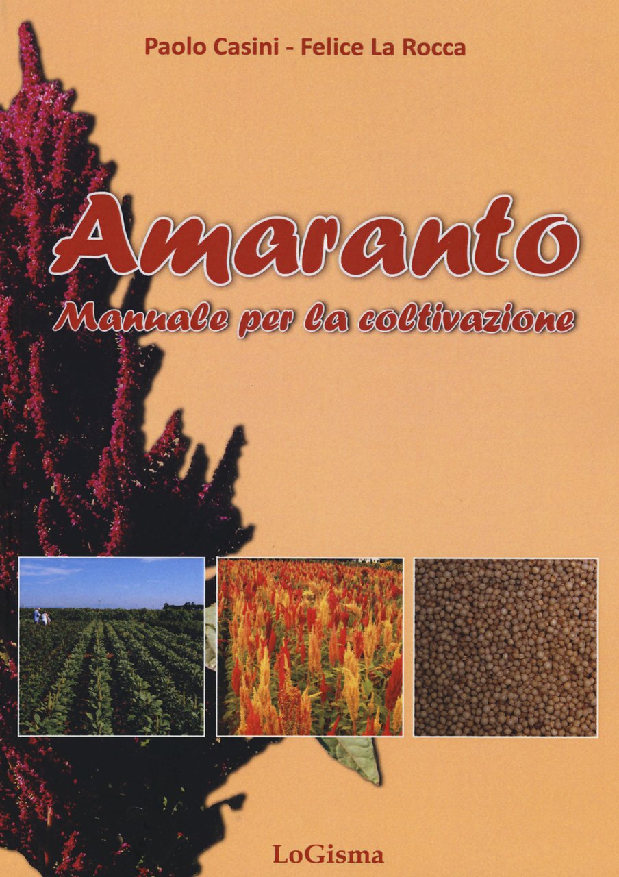 Amaranto. Manuale per la coltivazione