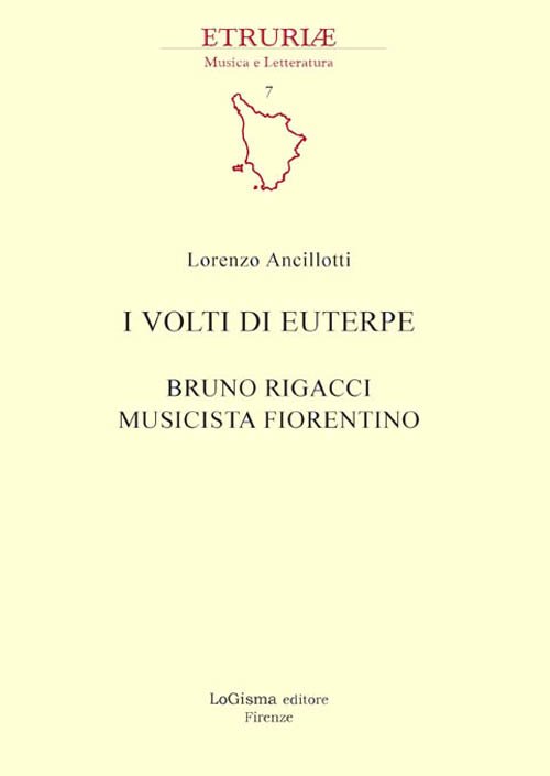 I volti di Euterpe. Bruno Rigacci musicista fiorentino