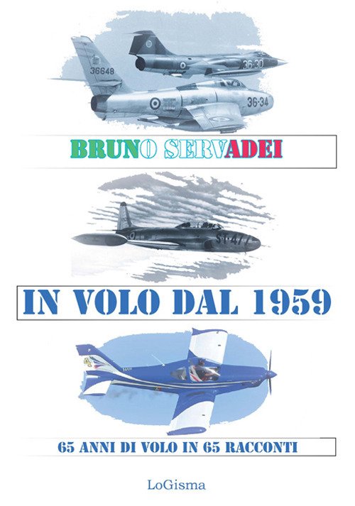 In volo dal 1959. 65 anni di volo in 65 …