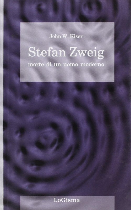 Stefan Zweig. Morte di un uomo moderno