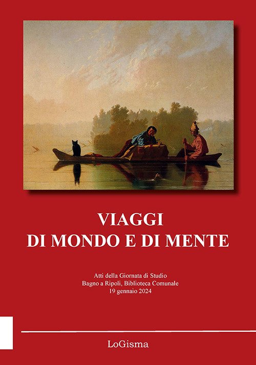 Viaggi di mondo e di mente. Atti della Giornata di …