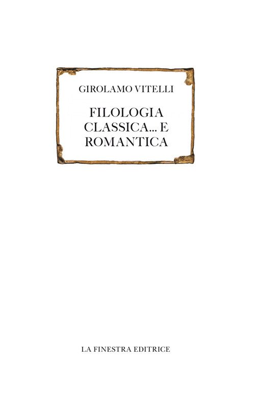 Filologia classica. e romantica