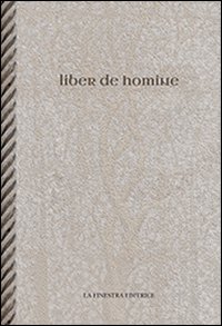 Liber de homine. Testo latino a fronte