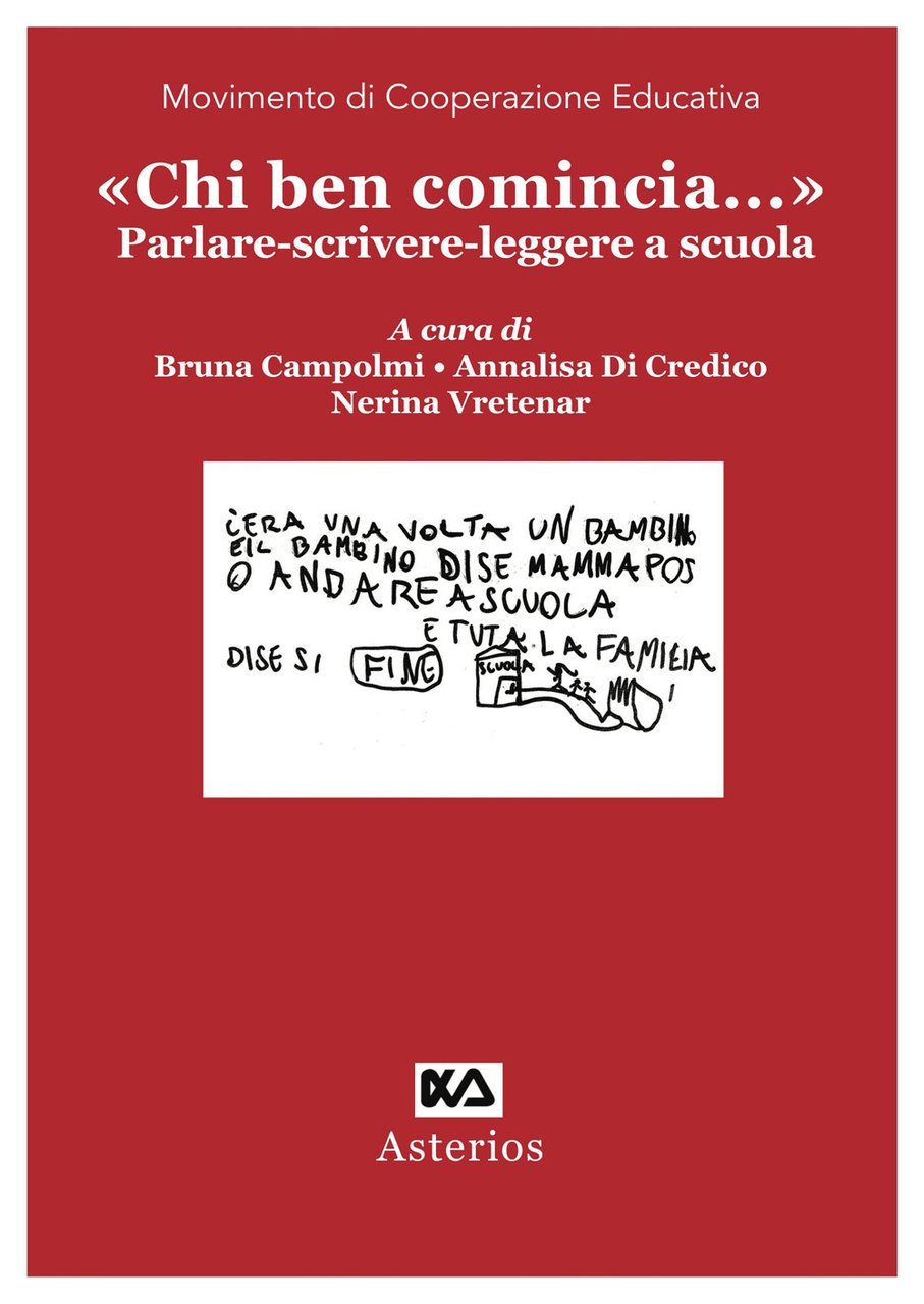 «Chi ben comincia.» Parlare-scrivere-leggere a scuola | Immagine principale