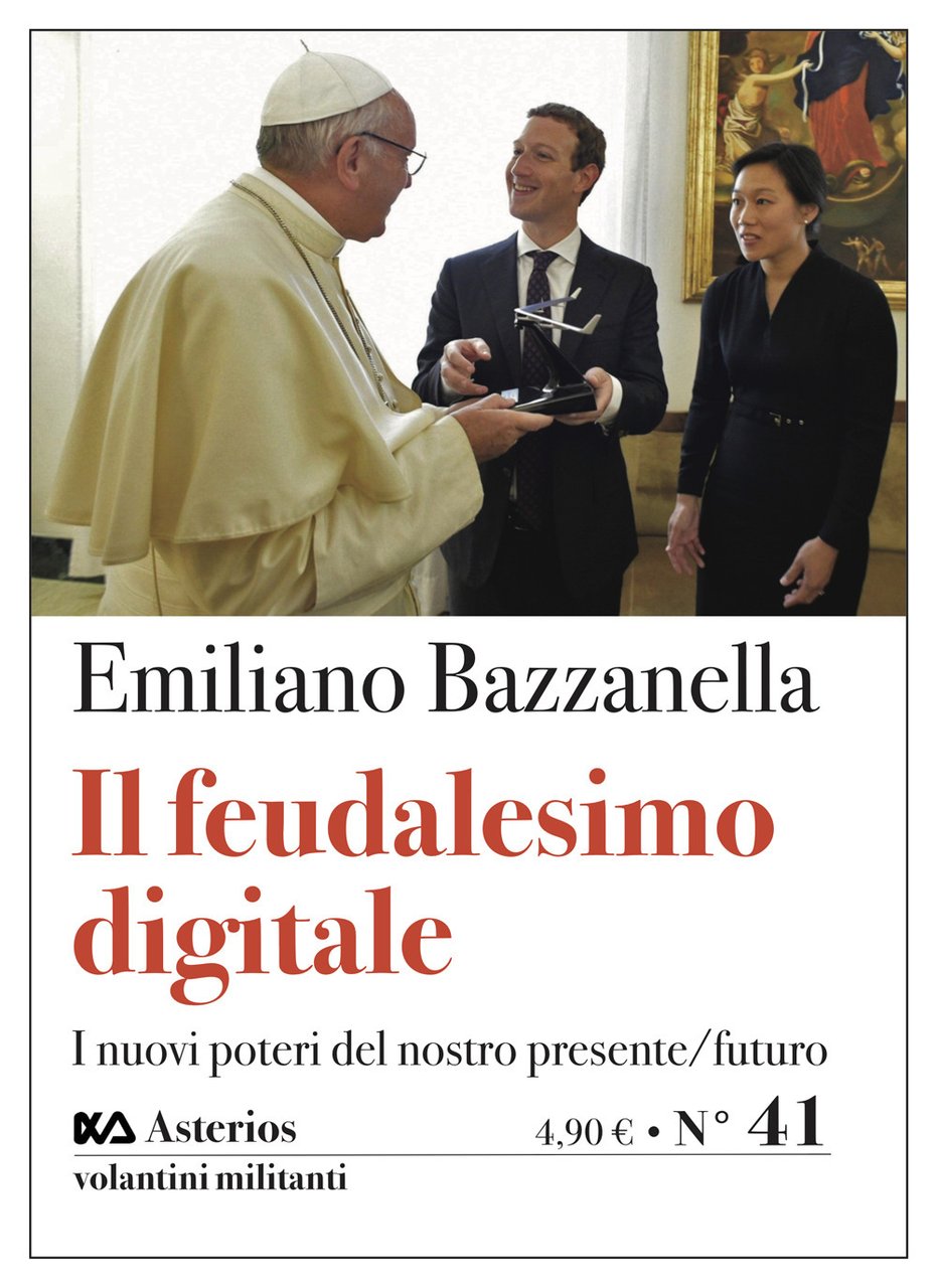 Il feudalesimo digitale. I nuovi poteri del nostro presente/futuro | Immagine principale