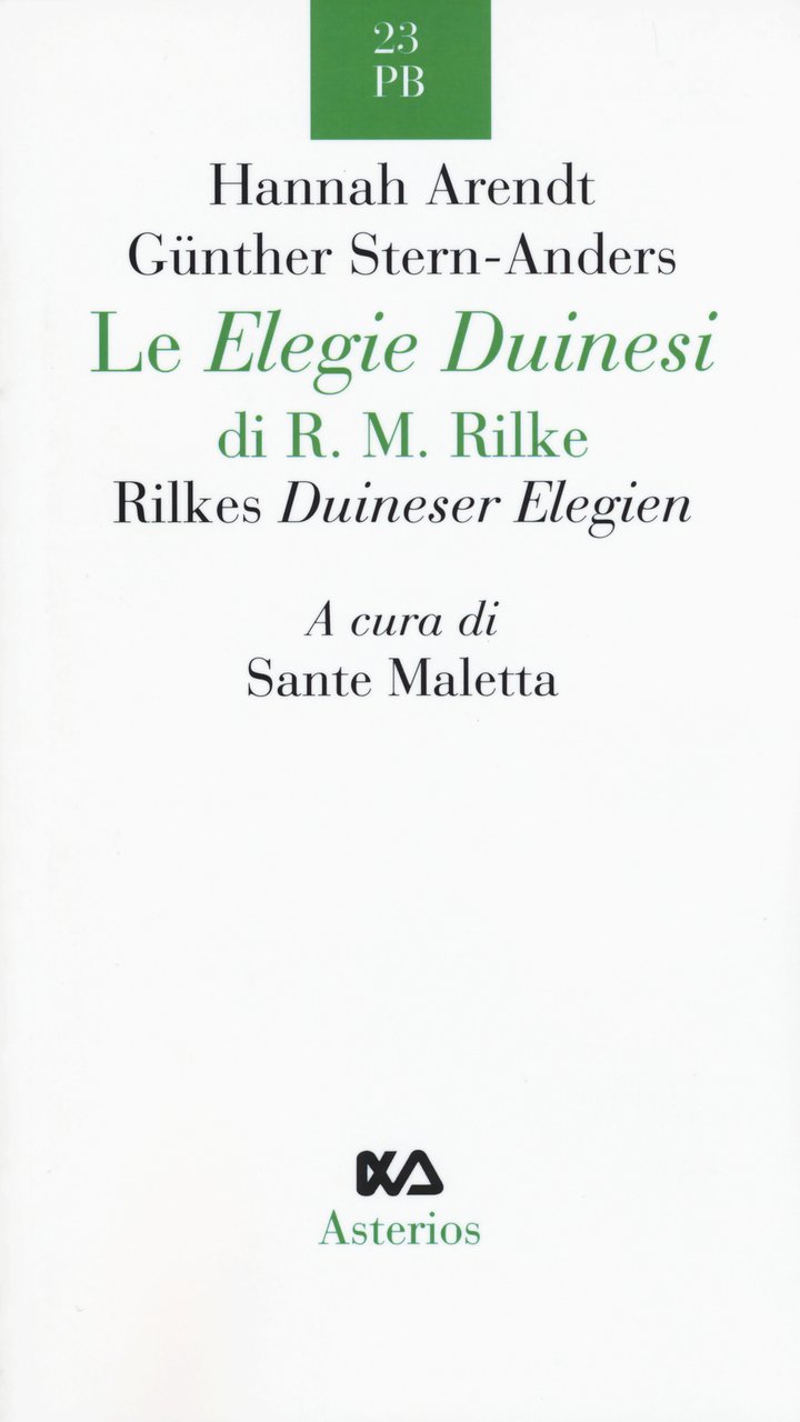 Le Elegie duinesi di R. M. Rilke. Ediz. italiana e …