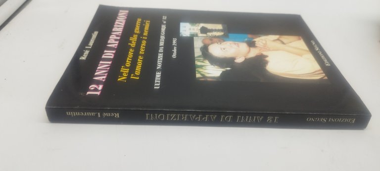 12 anni di apparizioni nell'orrore della guerra l'amore verso i …