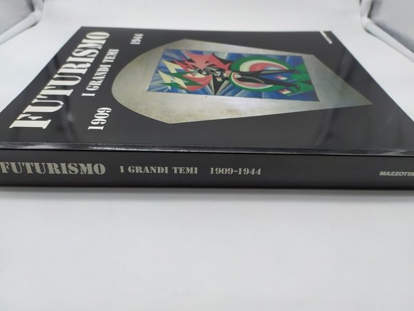 futurismo i grandi temi 1909 1944 mazzotta