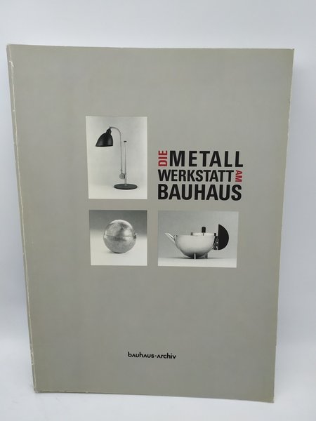 Die Metall werkstatt am Bauhaus