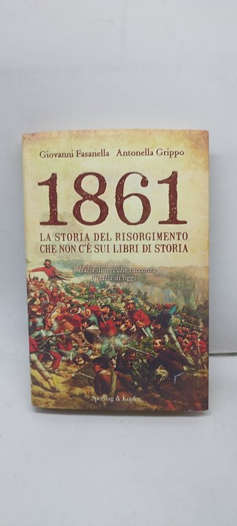 1861 la storia del risorgimento che non c'è sui lirbi …
