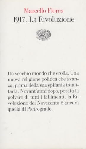 1917. La Rivoluzione