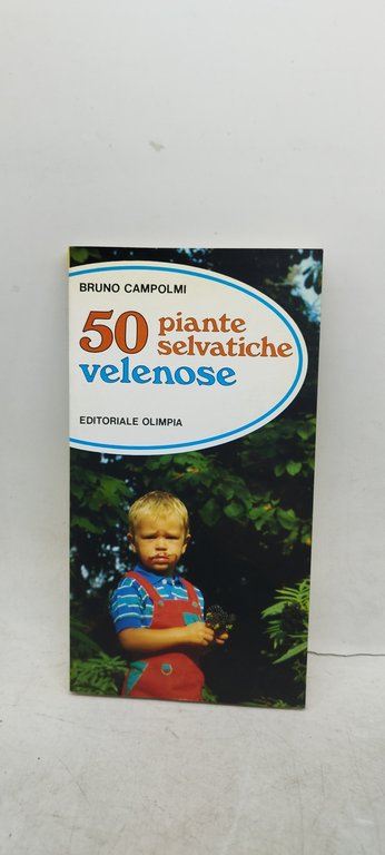 50 piante selvatiche velenose