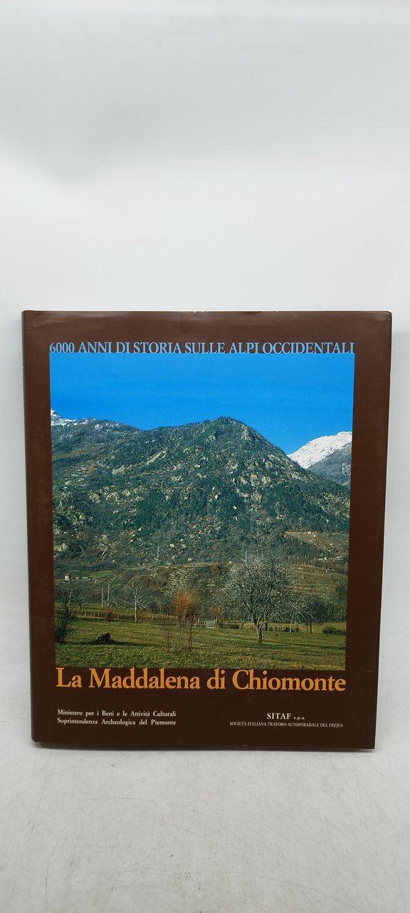 6000 anni di storia sulle alpi occidentali