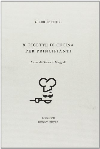 81 ricette di cucina per principianti