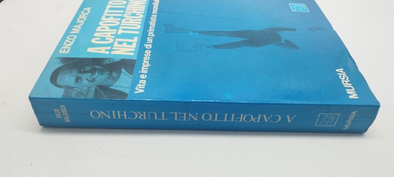 a capofitto nel tuchino vita e imprese di un primatista …