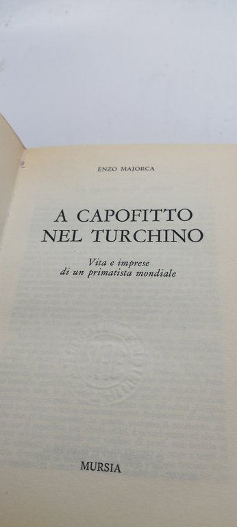 a capofitto nel tuchino vita e imprese di un primatista …