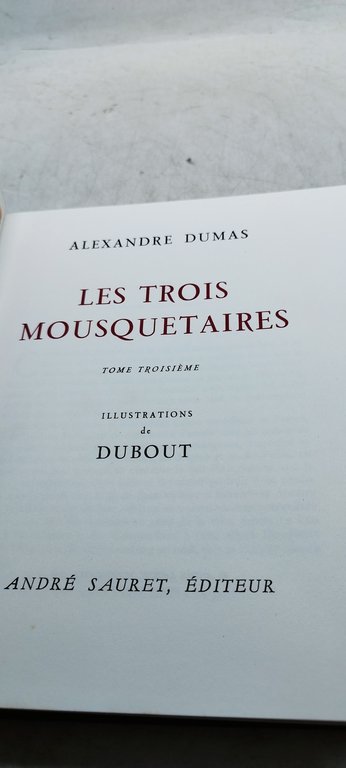 a dumas les trois mousquetaires 3 volumi