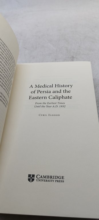 a medical history of persia and the eastern caliphate