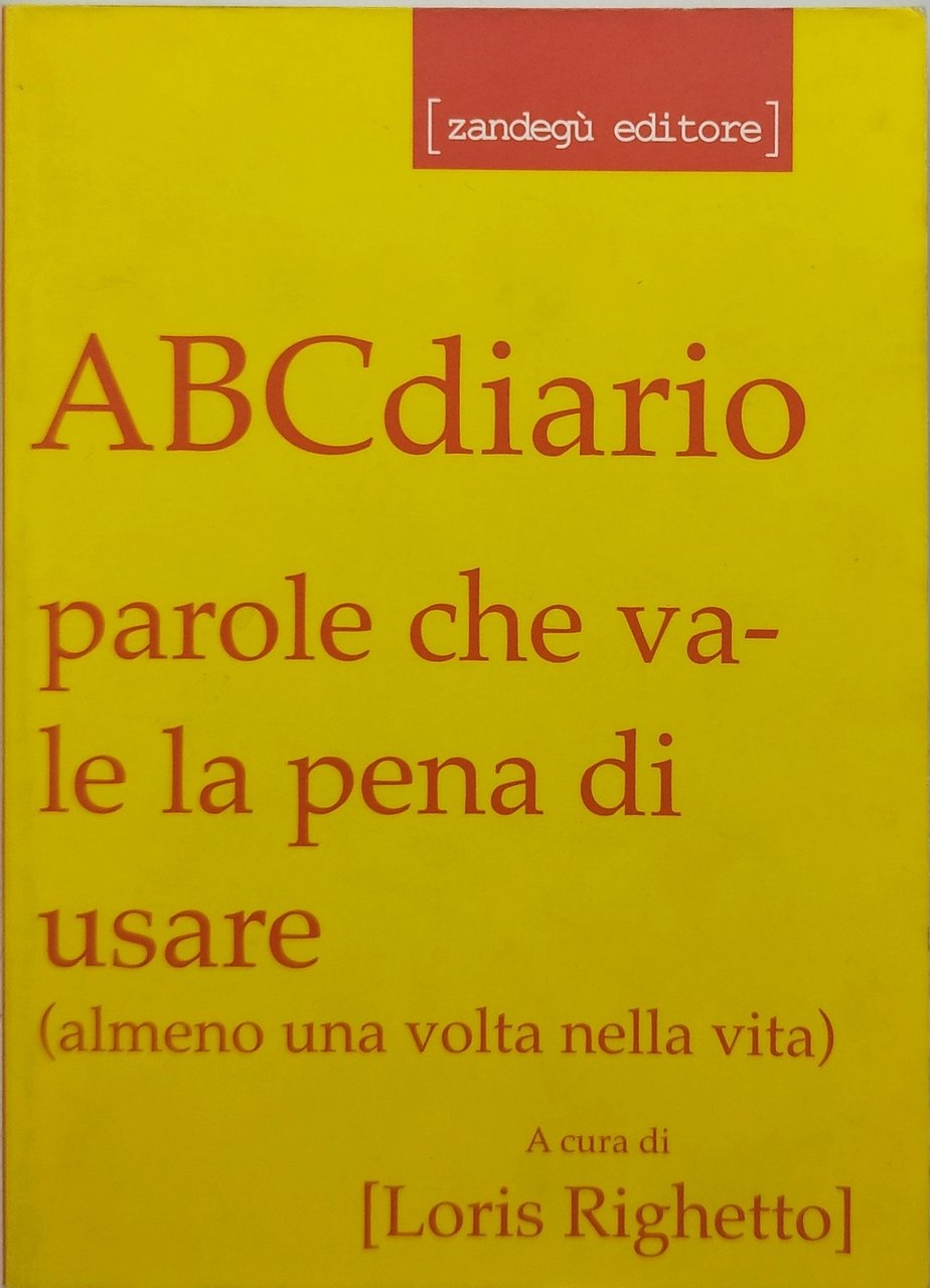 abc diario parole che vale la pena di usare almeno …