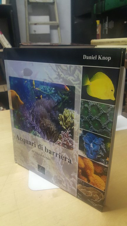 acquario di barriera da tutto il mondo daniel knop