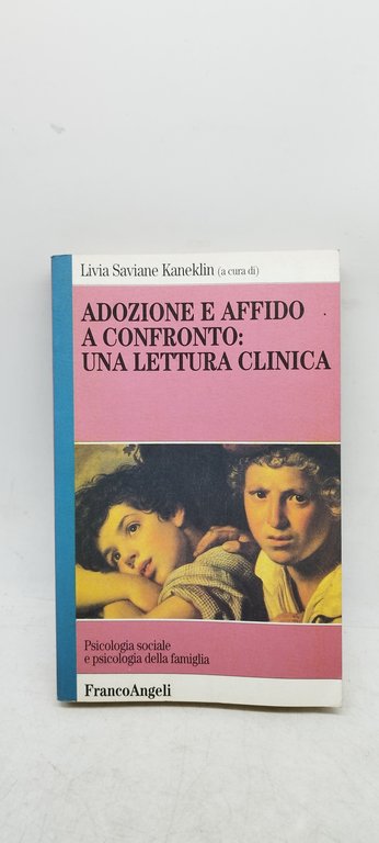 adozione e affido a confronto una lettura clinica