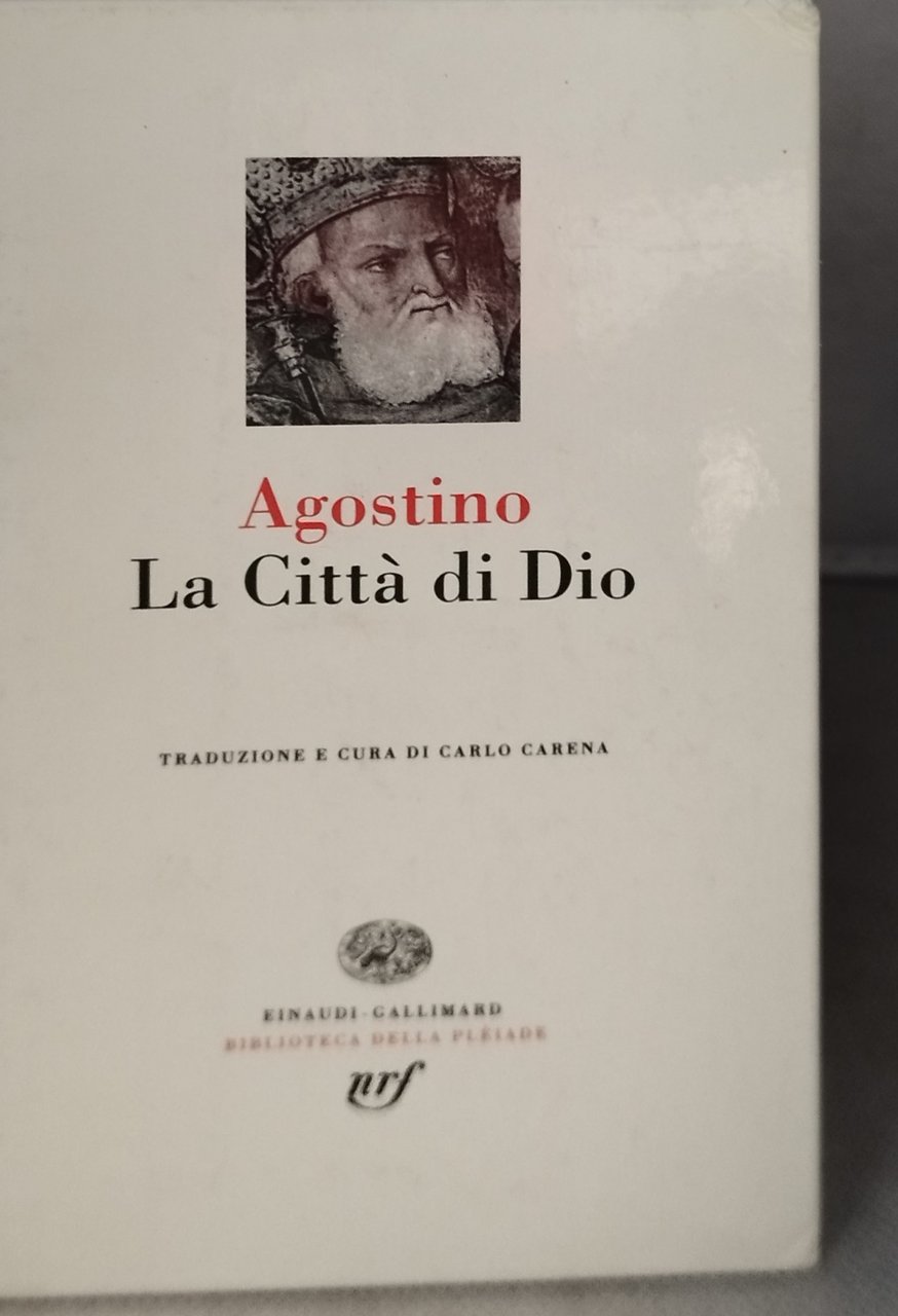 agostino la città di dio einaudi gallimard biblioteca della pleiade | Immagine principale