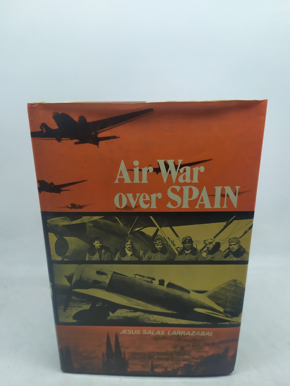 air war over spain jesus salas larrazabal