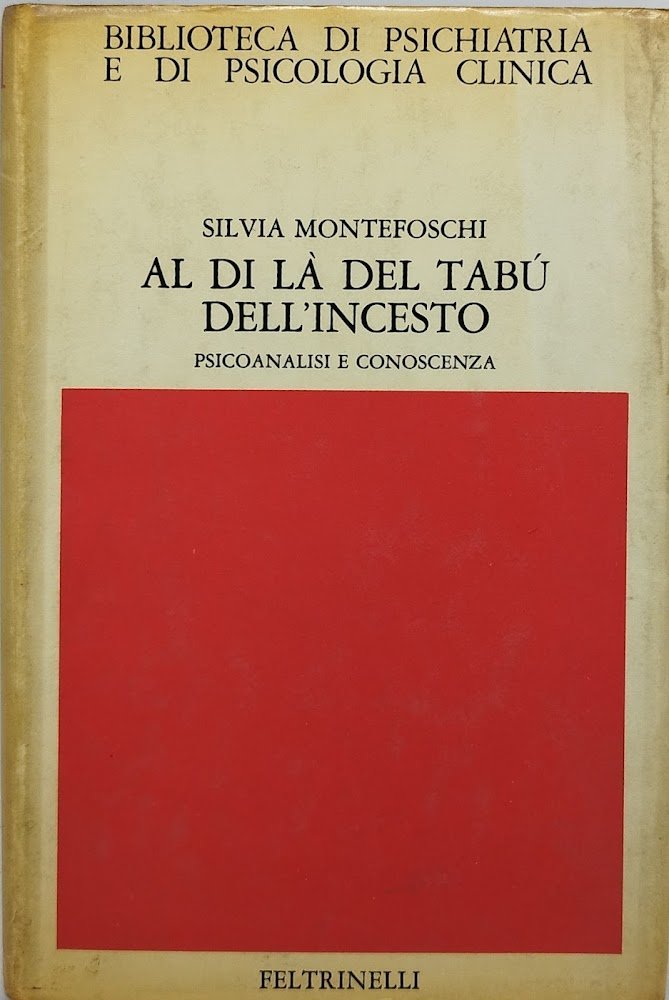 al di la del tabù dell'incesto psicoanalisi e conoscenza