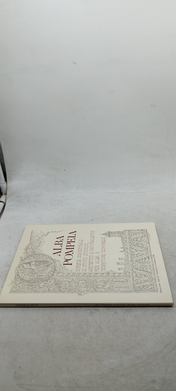 alba pompela rivista semestrale di studi storici artistici e naturalistici …