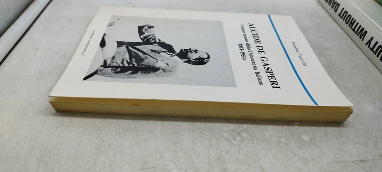 alcide de gasperi l'uomo nuovo della democrazia italiana 1881 195