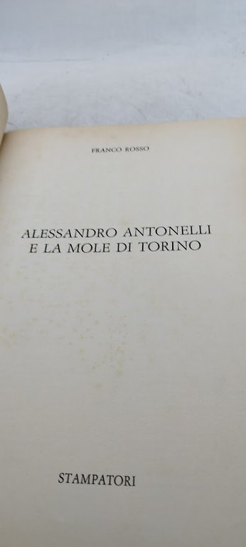 alessandro antonelli e la mole di torino