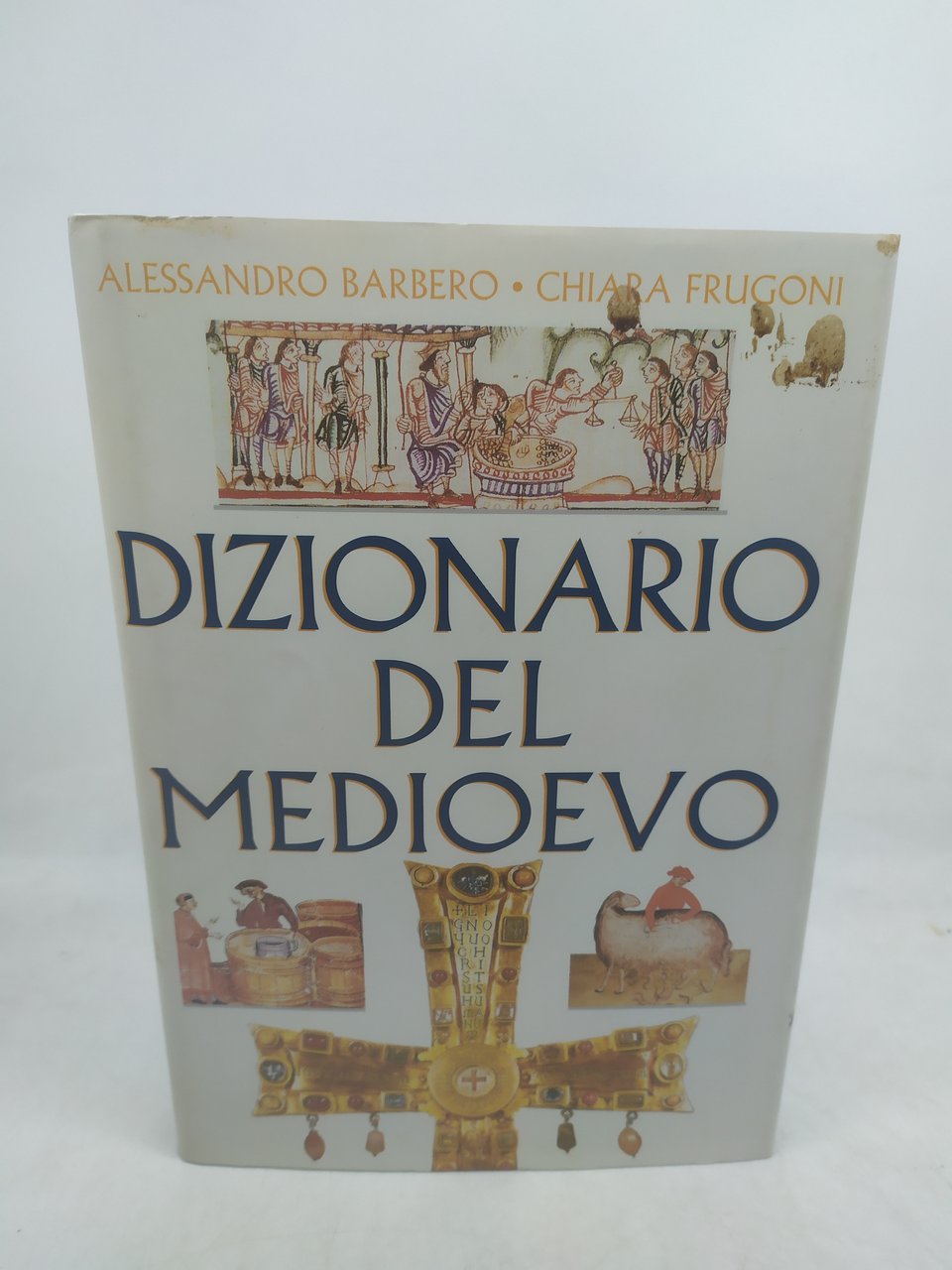 alessandro barbero chiara frugoni dizionario del medioevo