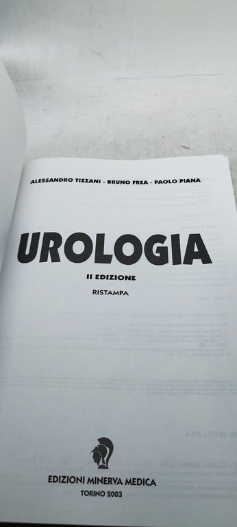 alessandro tizzani bruno frea paolo piana urologia II edizione ristampa