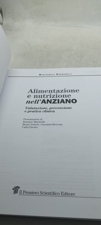 alimentazione e nutrizione nell'anziano valutazione prevenzione e pratica clinica