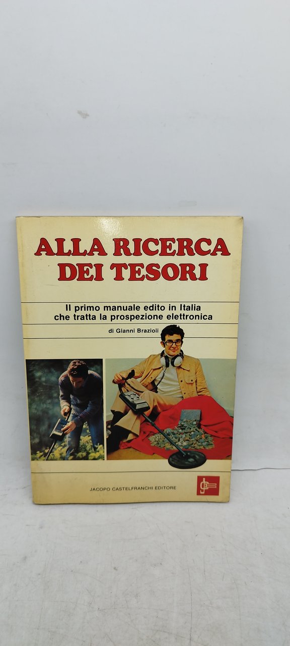 alla ricerca dei tesori il primo manuale edito in italia …