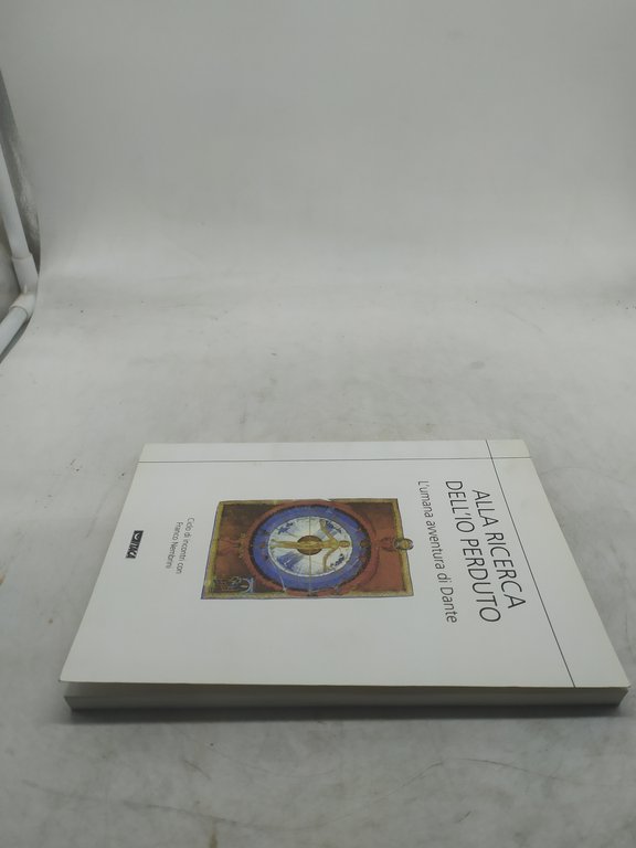 alla ricerca dell'io perduto l'umana avventura di dante itaca