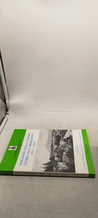 alpignano dalla grande guerra alla liberazione 1915 1945