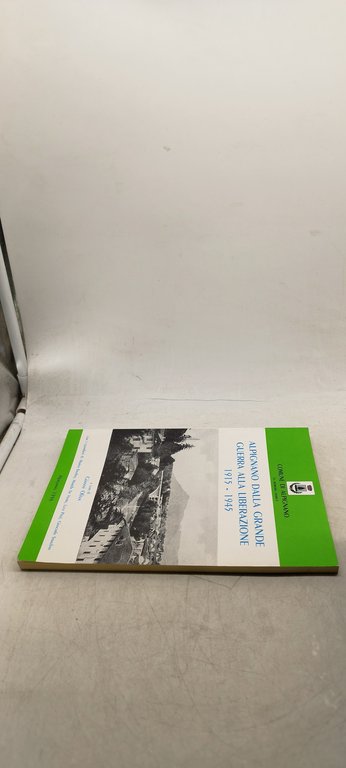 alpignano dalla grande guerra alla liberazione 1915 1945