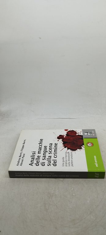 analisi delle macchie di sangue sulla scena del crimine