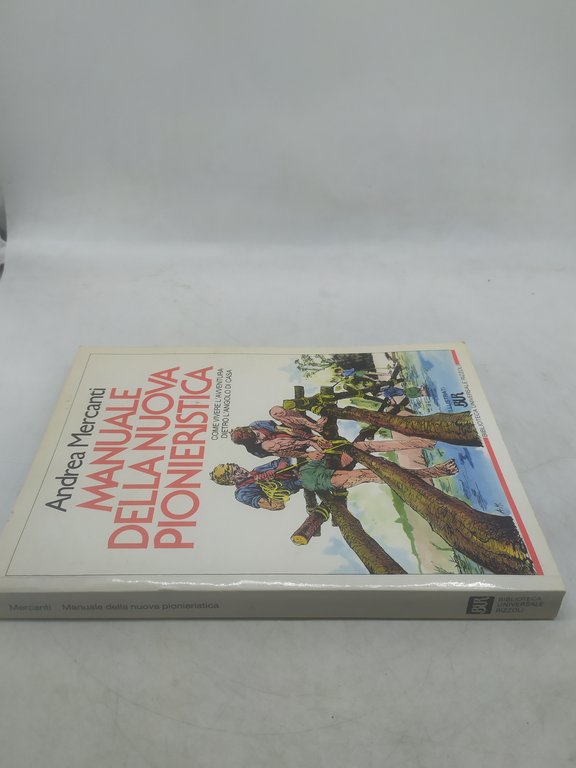 andrea mercanti manuale della nuova pionieristica bur