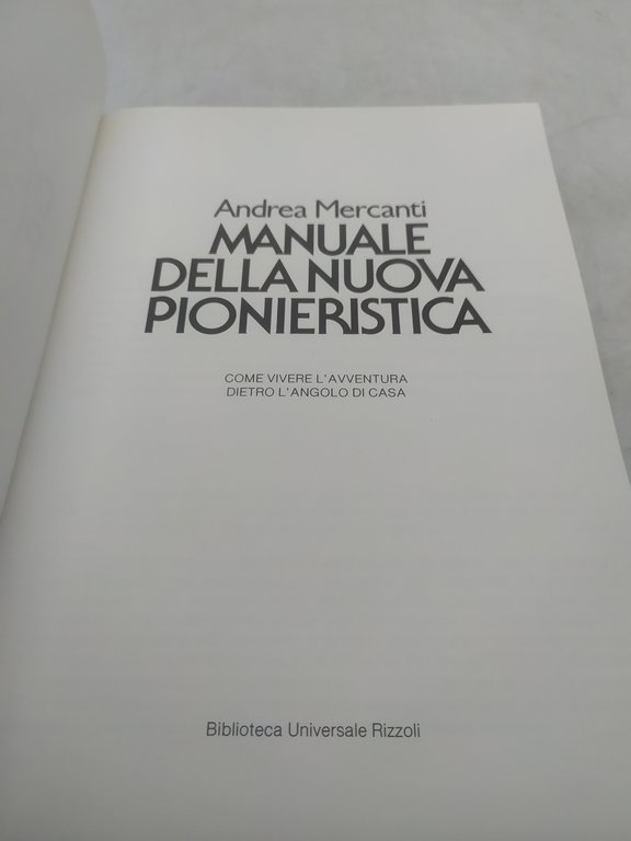 andrea mercanti manuale della nuova pionieristica bur