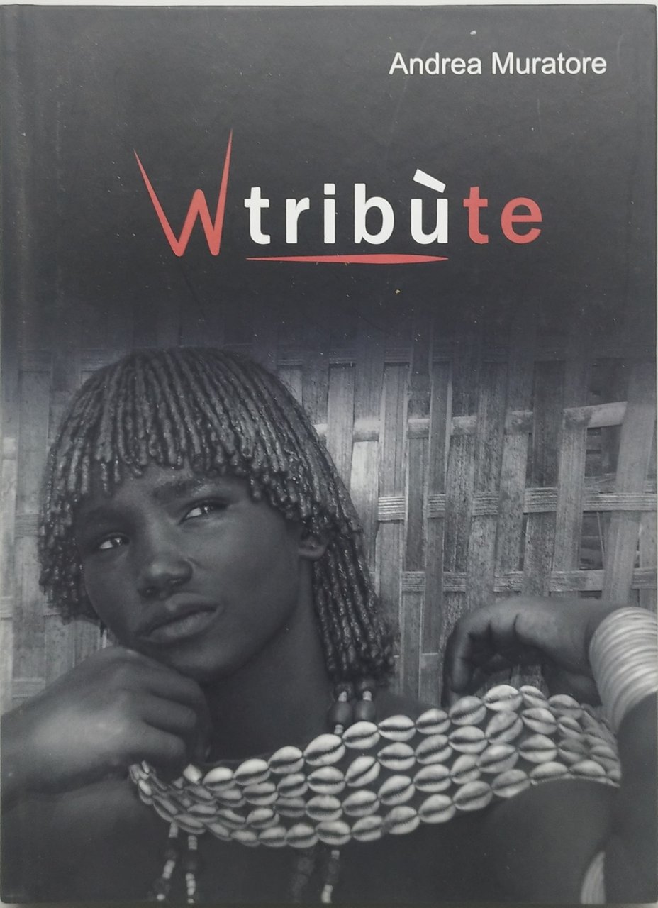 andrea muratore tributo alle donne di ogni tribù