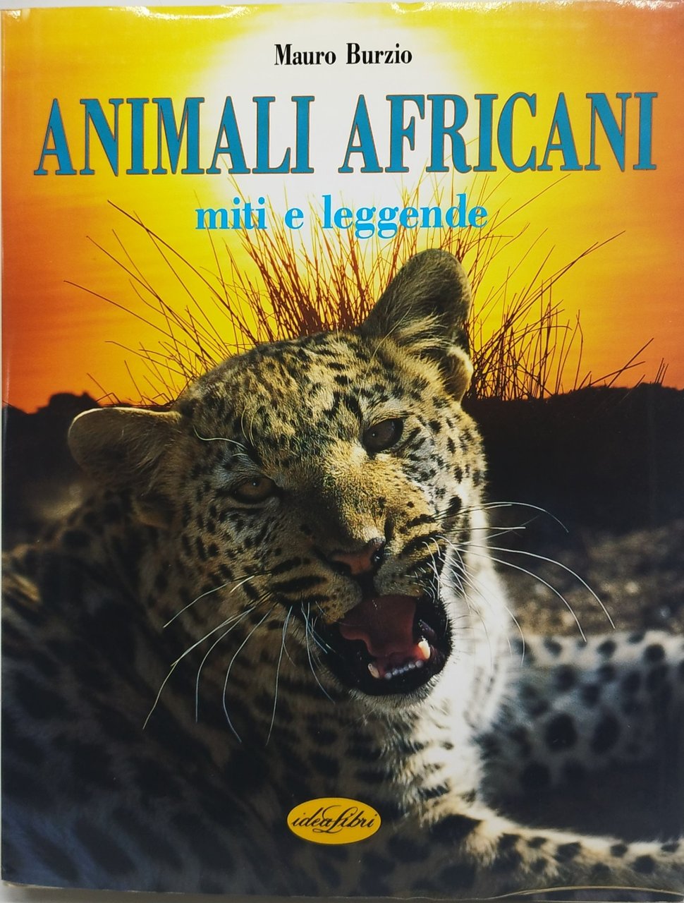 animali aficani miti e leggende mauro burzio